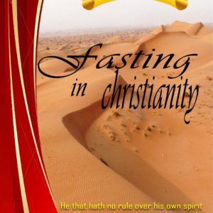 cover - Fasting In Christianity - Charles PK Watcher